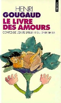  Achetez le livre d'occasion Le livre des amours de Henri Gougaud sur Livrenpoche.com 