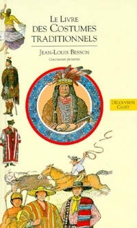  Achetez le livre d'occasion Le livre des costumes Tome III : Les costumes traditionnels de Jean-Louis Besson sur Livrenpoche.com 