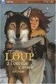  Achetez le livre d'occasion Le loup à l'oreille cassée de André Delabarre sur Livrenpoche.com 