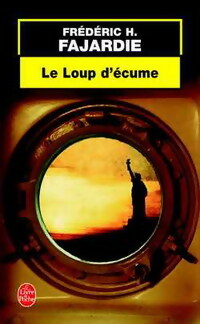  Achetez le livre d'occasion Le loup d'écume de Frédéric H. Fajardie sur Livrenpoche.com 