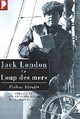  Achetez le livre d'occasion Le loup des mers de Jack London sur Livrenpoche.com 
