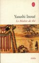  Achetez le livre d'occasion Le maître de thé de Yasushi Inoué sur Livrenpoche.com 
