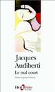  Achetez le livre d'occasion Le mal court / L'effet Glapion de Jacques Audiberti sur Livrenpoche.com 