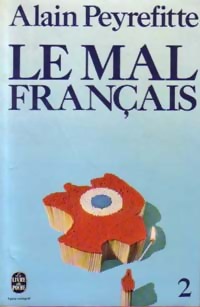  Achetez le livre d'occasion Le mal français Tome II de Alain Peyrefitte sur Livrenpoche.com 