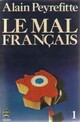  Achetez le livre d'occasion Le mal français Tome I de Alain Peyrefitte sur Livrenpoche.com 
