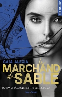  Achetez le livre d'occasion Le marchand de sable Tome II de Alexia Gaia sur Livrenpoche.com 