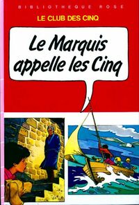  Achetez le livre d'occasion Le marquis appelle les Cinq de Claude Blyton sur Livrenpoche.com 