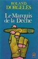  Achetez le livre d'occasion Le marquis de la dèche de Roland Dorgelès sur Livrenpoche.com 