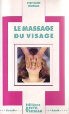  Achetez le livre d'occasion Le massage du visage sur Livrenpoche.com 