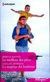  Achetez le livre d'occasion Le meilleur des pères / La surprise du bonheur sur Livrenpoche.com 