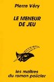  Achetez le livre d'occasion Le meneur de jeu de Pierre Véry sur Livrenpoche.com 