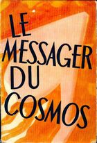  Achetez le livre d'occasion Le messager du cosmos sur Livrenpoche.com 