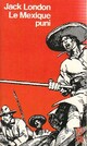 Achetez le livre d'occasion Le mexique puni de Jack London sur Livrenpoche.com 
