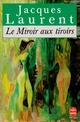  Achetez le livre d'occasion Le miroir aux tiroirs de Jacques Laurent sur Livrenpoche.com 