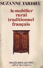  Achetez le livre d'occasion Le mobilier rural traditionnel français sur Livrenpoche.com 