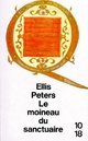  Achetez le livre d'occasion Le moineau du sanctuaire de Ellis Peters sur Livrenpoche.com 