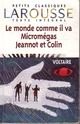  Achetez le livre d'occasion Le monde comme il va / Micromégas / Jeannot et Colin de Voltaire sur Livrenpoche.com 
