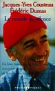  Achetez le livre d'occasion Le monde du silence de Frédéric Dumas sur Livrenpoche.com 
