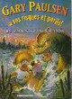  Achetez le livre d'occasion Le monstre du lac noir de Gary Paulsen sur Livrenpoche.com 