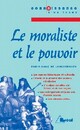  Achetez le livre d'occasion Le moraliste et le pouvoir de Collectif sur Livrenpoche.com 