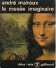  Achetez le livre d'occasion Le musée imaginaire de André Malraux sur Livrenpoche.com 