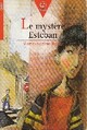  Achetez le livre d'occasion Le mystère Esteban de Marie-Sabine Roger sur Livrenpoche.com 