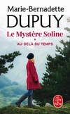  Achetez le livre d'occasion Le mystère Soline Tome I : Au-delà du temps sur Livrenpoche.com 