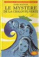  Achetez le livre d'occasion Le mystère de la chaloupe verte de Enid Blyton sur Livrenpoche.com 