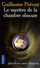  Achetez le livre d'occasion Le mystère de la chambre obscure. Jules Verne mène l'enquête de Guillaume Prévost sur Livrenpoche.com 