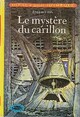  Achetez le livre d'occasion Le mystère du carillon de Enid Blyton sur Livrenpoche.com 