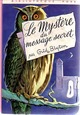  Achetez le livre d'occasion Le mystère du message secret de Enid Blyton sur Livrenpoche.com 