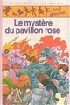  Achetez le livre d'occasion Le mystère du pavillon rose de Enid Blyton sur Livrenpoche.com 