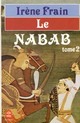  Achetez le livre d'occasion Le nabab Tome II de Irène Frain sur Livrenpoche.com 