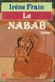  Achetez le livre d'occasion Le nabab Tome I de Irène Frain sur Livrenpoche.com 