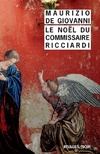  Achetez le livre d'occasion Le noël du commissaire Ricciardi sur Livrenpoche.com 