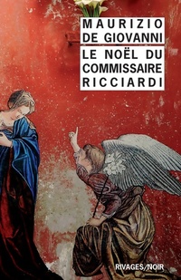  Achetez le livre d'occasion Le noël du commissaire Ricciardi de Maurizio De Giovanni sur Livrenpoche.com 