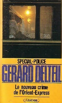  Achetez le livre d'occasion Le nouveau crime de l'Orient-Express de Gérard Delteil sur Livrenpoche.com 