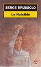  Achetez le livre d'occasion Le nuisible de Serge Brussolo sur Livrenpoche.com 