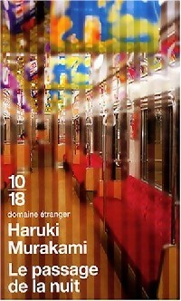  Achetez le livre d'occasion Le passage de la nuit de Haruki Murakami sur Livrenpoche.com 
