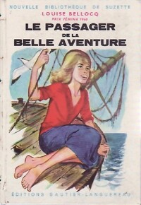  Achetez le livre d'occasion Le passager de la Belle-Aventure de Louise Bellocq sur Livrenpoche.com 