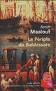  Achetez le livre d'occasion Le périple de Baldassare de Amin Maalouf sur Livrenpoche.com 