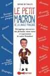  Achetez le livre d'occasion Le petit Macron de la langue française sur Livrenpoche.com 