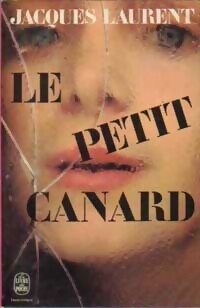  Achetez le livre d'occasion Le petit canard de Jacques Laurent sur Livrenpoche.com 