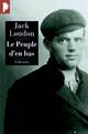  Achetez le livre d'occasion Le peuple d'en bas de Jack London sur Livrenpoche.com 