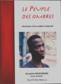  Achetez le livre d'occasion Le peuple des ombres de Kouamé Adjoumani sur Livrenpoche.com 
