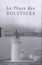 Achetez le livre d'occasion Le phare des solstices : 5 artistes dans un phare de Stevenson sur Livrenpoche.com 