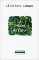  Achetez le livre d'occasion Le piéton de Paris de Léon-Paul Fargue sur Livrenpoche.com 