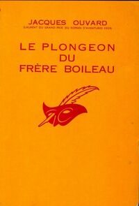  Achetez le livre d'occasion Le plongeon du frère Boileau de Jacques Ouvard sur Livrenpoche.com 