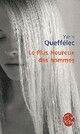 Achetez le livre d'occasion Le plus heureux des hommes de Yann Queffélec sur Livrenpoche.com 