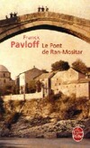  Achetez le livre d'occasion Le pont de Ran-Mositar sur Livrenpoche.com 